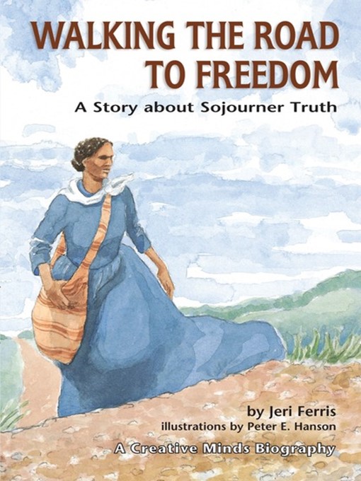 Title details for Walking the Road to Freedom by Jeri Ferris - Available